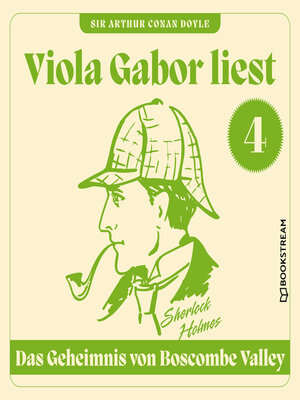 cover image of Das Geheimnis von Boscombe Valley--Viola Gabor liest Sherlock Holmes, Folge 4 (Ungekürzt)
